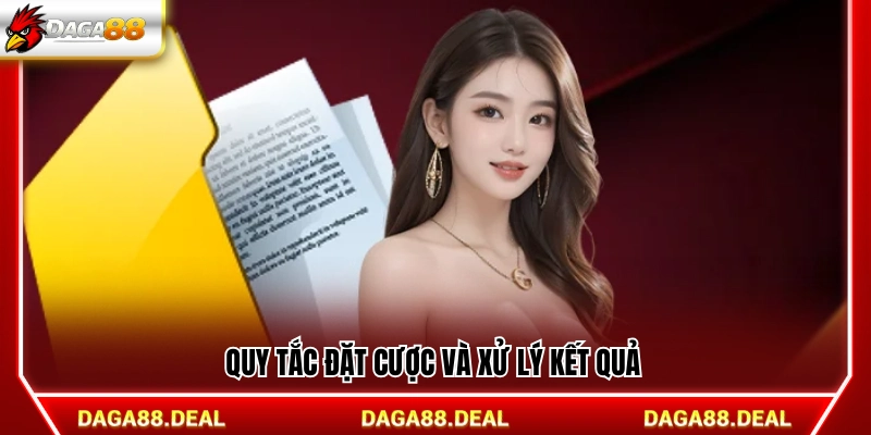 Nguyên tắc tham gia cược và cách tính kết quả