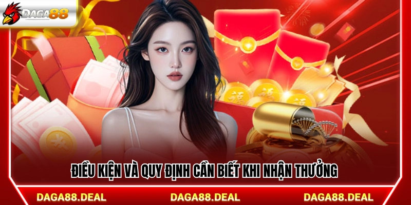 Quy định áp dụng khi tham gia và nhận thưởng